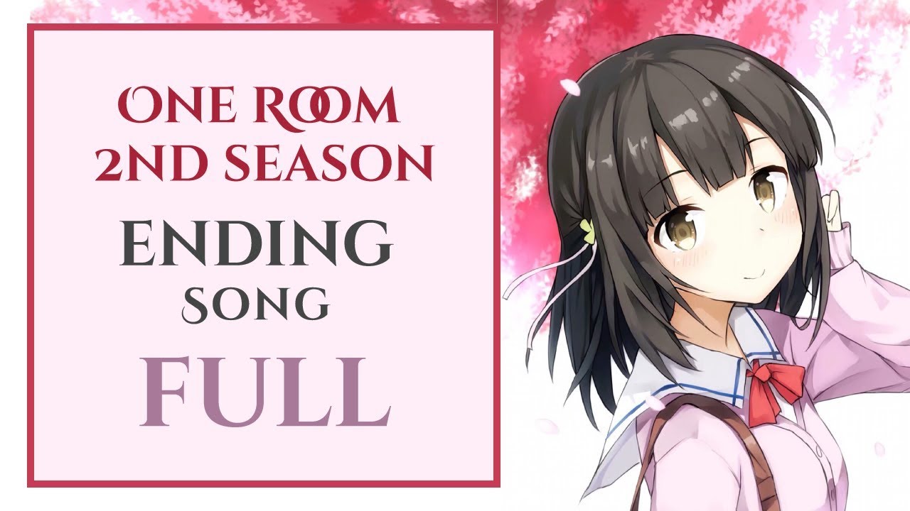 Full Video Lyric Translation Of One Room Season 2 Ending Aozora Morning Glory M A O