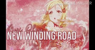 Love Live! Sunshine!! Insert Song(New winding road) lyric, Love Live! Sunshine!! Insert Song(New winding road) english translation, Love Live! Sunshine!! Insert Song(New winding road) Mari ohara lyrics